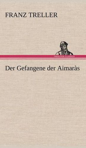 Cover image for Der Gefangene Der Aimaras