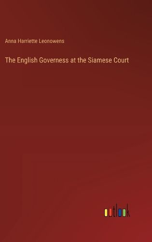 The English Governess at the Siamese Court