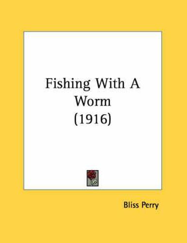 Fishing with a Worm (1916)
