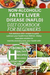 Cover image for Non-Alcoholic Fatty Liver Disease (Nafld) Diet