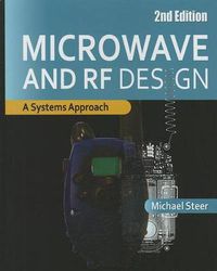 Cover image for Microwave and RF Design: A Systems Approach