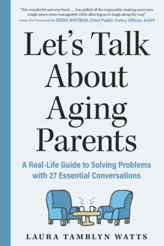 Cover image for The 3 Am Guide to Your Aging Parents: Anxiety-Free Answers to the Elder Care Questions That Keep You Up at Night
