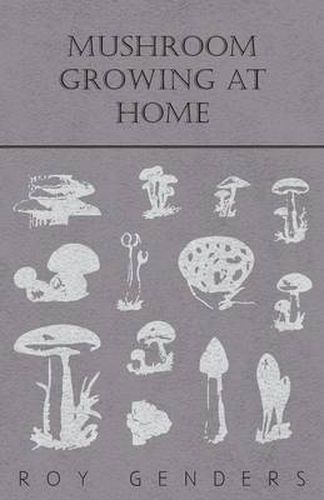 Cover image for Mushroom Growing at Home