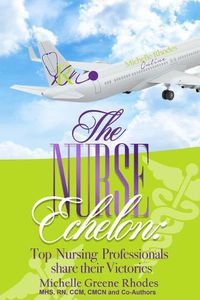 Cover image for The Nurse Echelon: A Victorious Nurse Anthology