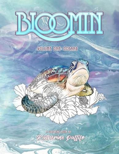 Cover image for Bloomin Volume One: Oceans