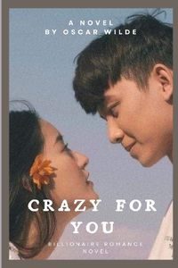 Cover image for Crazy For You Billionaire Romance novel