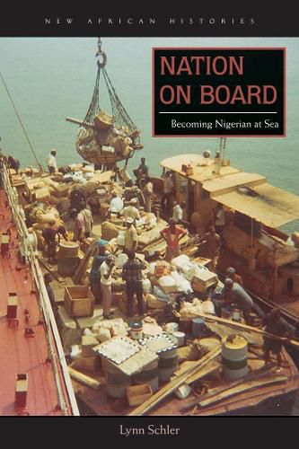 Cover image for Nation on Board: Becoming Nigerian at Sea