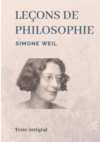 Cover image for Lecons de philosophie: Les entretiens socratiques de Simone Weil