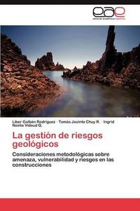 Cover image for La Gestion de Riesgos Geologicos