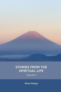 Cover image for Stories from the spiritual life - Volume 1