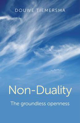 Cover image for Non-Duality - The groundless openness