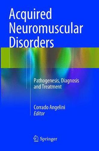 Cover image for Acquired Neuromuscular Disorders: Pathogenesis, Diagnosis and Treatment