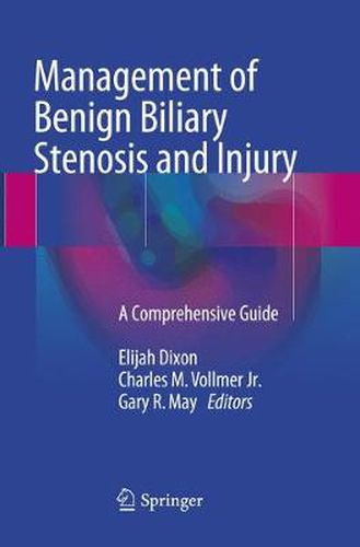 Management of Benign Biliary Stenosis and Injury: A Comprehensive Guide