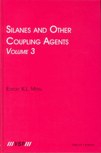 Cover image for Silanes and Other Coupling Agents, Volume 3