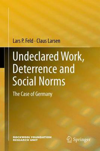 Undeclared Work, Deterrence and Social Norms: The Case of Germany