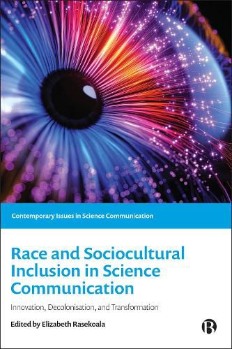 Cover image for Race and Sociocultural Inclusion in Science Communication