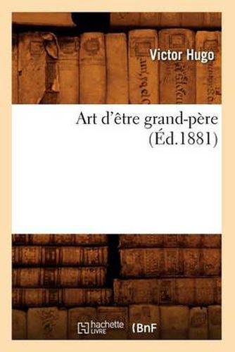 Art d'Etre Grand-Pere (Ed.1881)