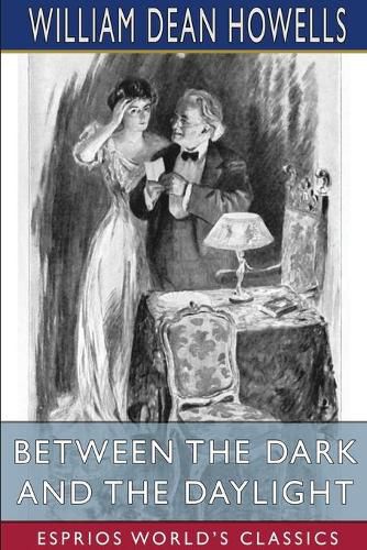 Cover image for Between the Dark and the Daylight (Esprios Classics)