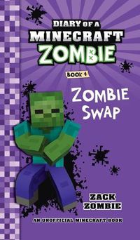 Cover image for Diary of a Minecraft Zombie Book 4