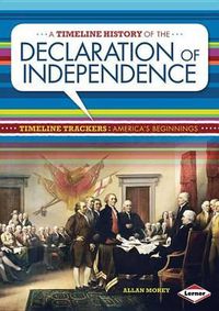 Cover image for A Timeline History of the Declaration of Independence