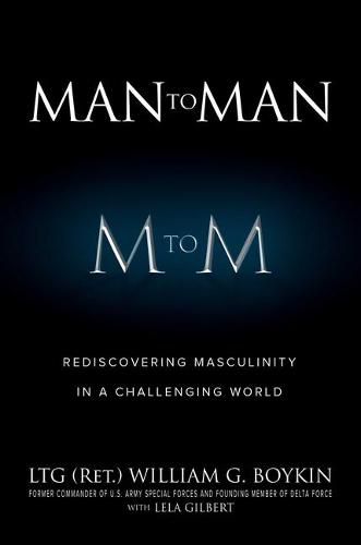 Cover image for Man to Man: Rediscovering Masculinity in a Challenging World