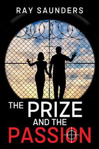 Cover image for The Prize and the Passion