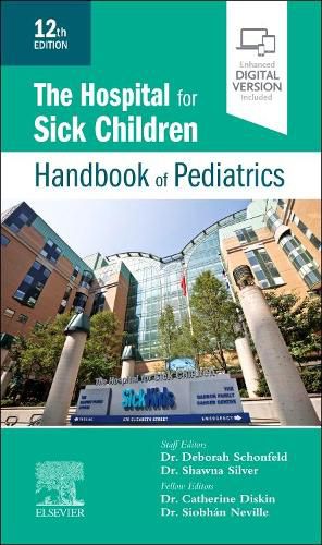 Cover image for The Hospital for Sick Children Handbook of Pediatrics