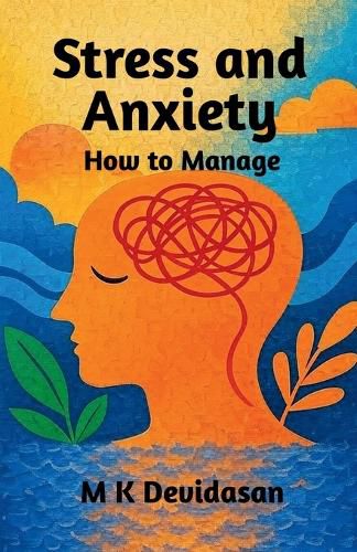 Cover image for Stress and Anxiety How to Manage