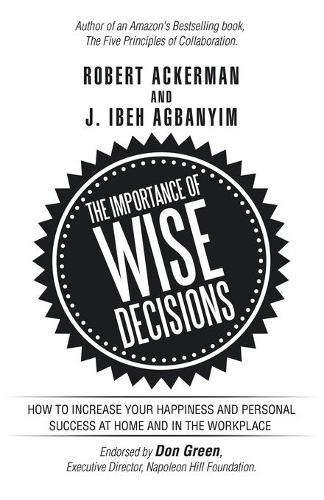 The Importance of Wise Decisions