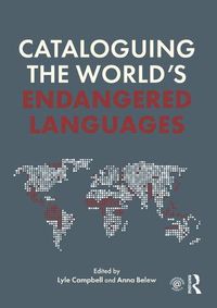 Cover image for Cataloguing the World's Endangered Languages