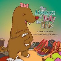 Cover image for The Adventures of Molly the Mole