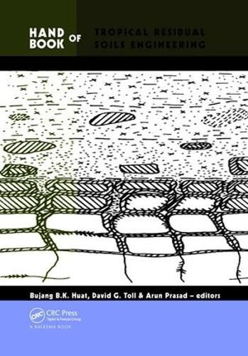 Cover image for Handbook of Tropical Residual Soils Engineering