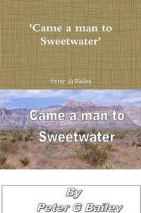 Cover image for 'Came a Man to Sweetwater