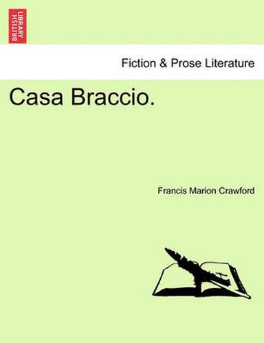 Cover image for Casa Braccio. Vol. II.