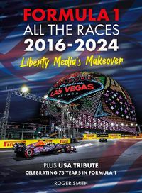 Cover image for Formula 1 All the Races 2016-2024