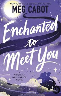 Cover image for Enchanted to Meet You