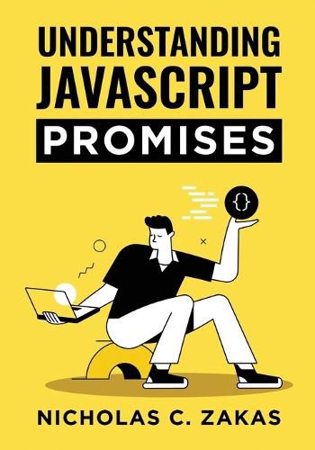 Cover image for Understanding JavaScript Promises