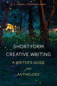 Cover image for Short-Form Creative Writing: A Writer's Guide and Anthology