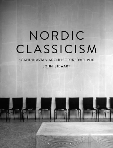 Cover image for Nordic Classicism: Scandinavian Architecture 1910-1930