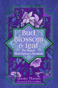Cover image for Bud, Blossom, & Leaf