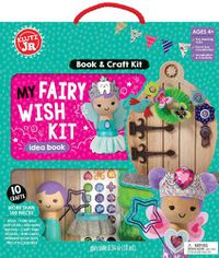 Cover image for Klutz Junior: My Fairy Wish Kit