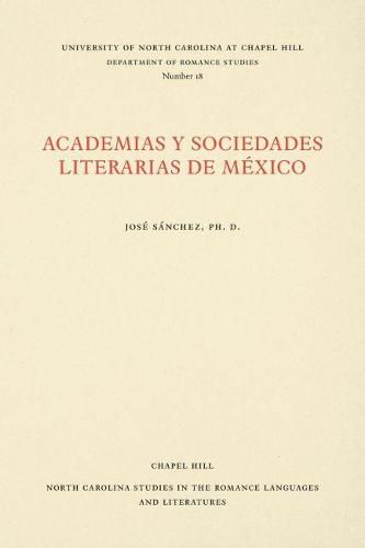 Cover image for Academias y Sociedades Literarias de Mexico