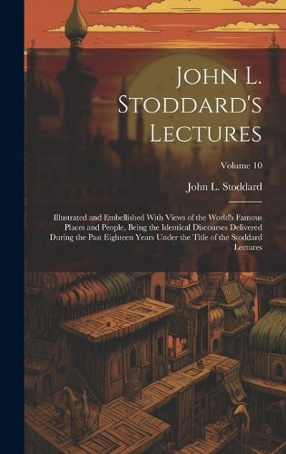 John L. Stoddard's Lectures