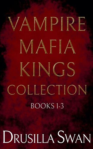 Cover image for Vampire Mafia Kings Collection