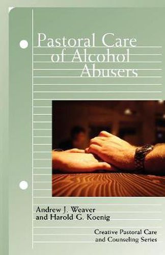 Cover image for Pastoral Care of Alcohol Abusers