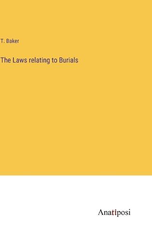 Cover image for The Laws relating to Burials