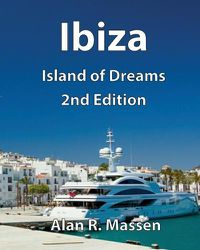 Cover image for Ibiza Island of Dreams