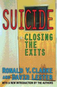 Cover image for Suicide: Closing the Exits