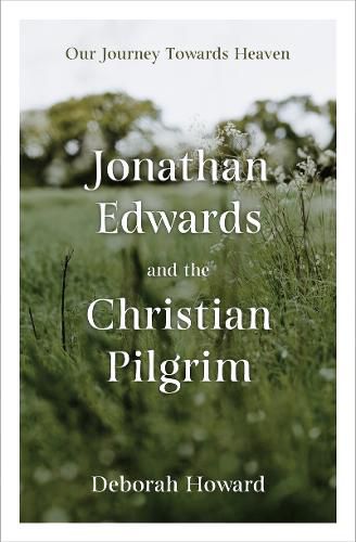 Cover image for Jonathan Edwards and the Christian Pilgrim