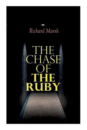 Cover image for The Chase of the Ruby: Action Adventure Thriller